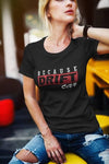 Because Drift Car T-Shirt