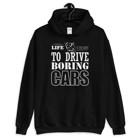 Life is too short Hoodie