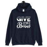 Shop Give it the Beans Hoodie